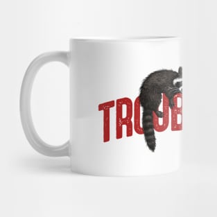 Troublesome Mug